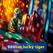 900bet lucky tiger